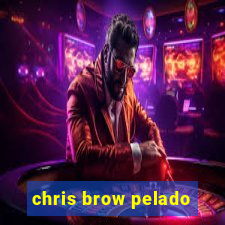 chris brow pelado